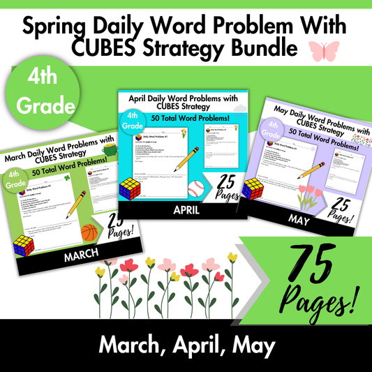 Spring Daily Word Problems with CUBES Strategy Bundle | 4th Grade