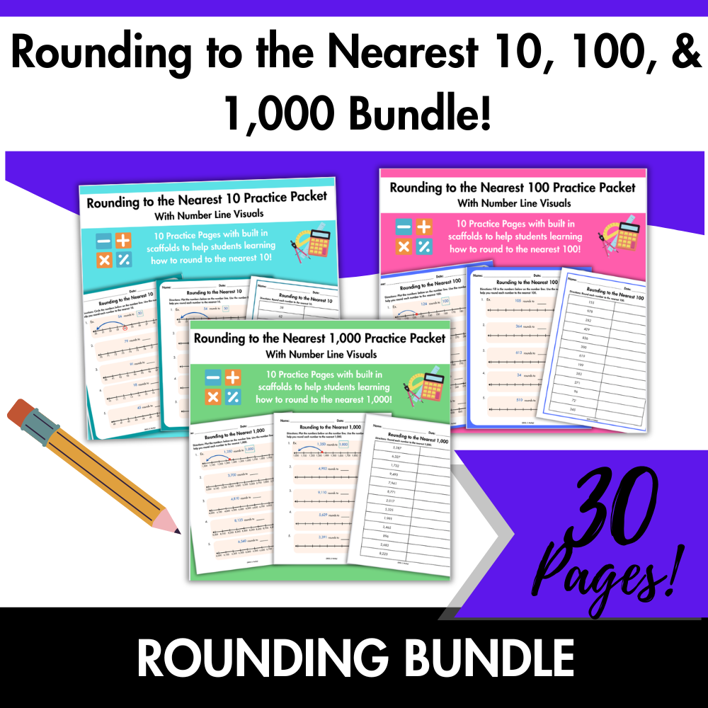 Grade 3/4 Rounding to the Nearest 10, 100 & 1,000 | Number Line Practice Bundle