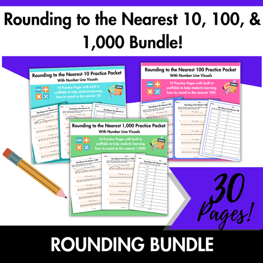 Grade 3/4 Rounding to the Nearest 10, 100 & 1,000 | Number Line Practice Bundle