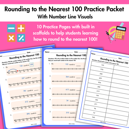 Grade 3/4 Rounding to Nearest 100 | Number Line Practice & Scaffolds